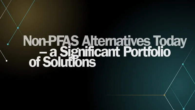 Non-PFAS Alternatives